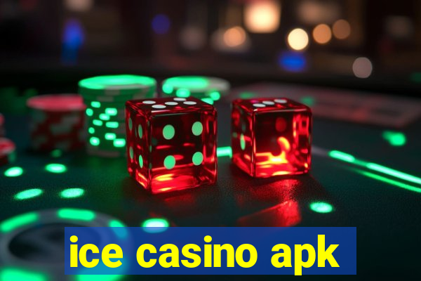 ice casino apk